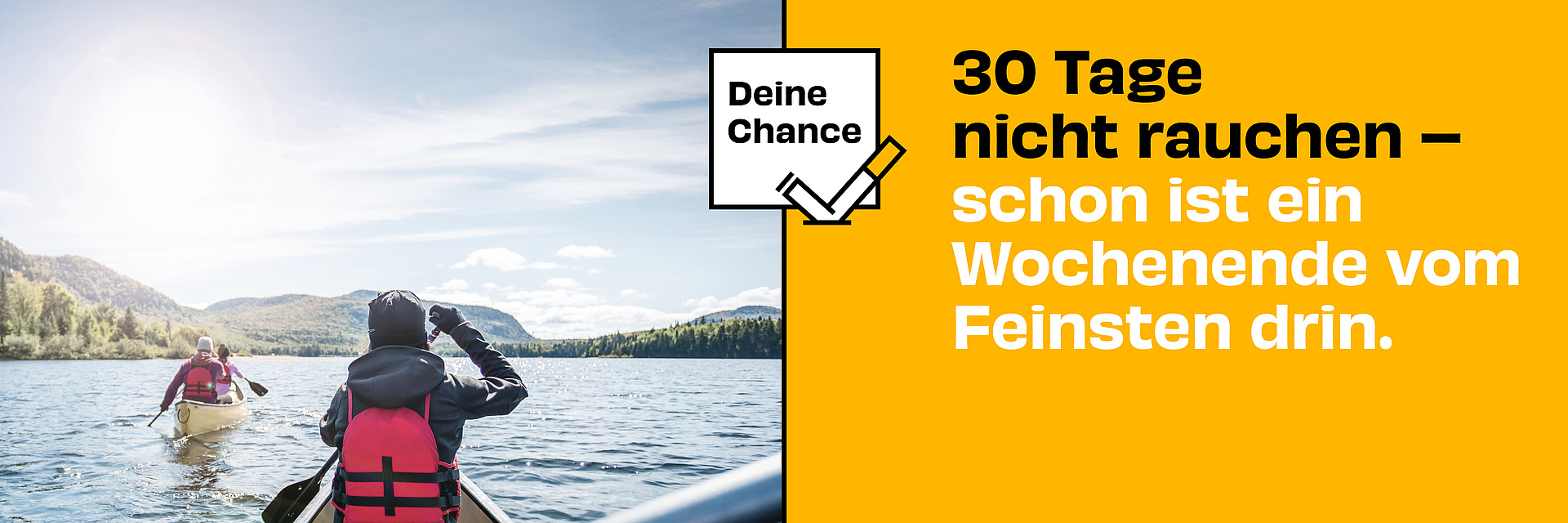 Banner von nutzedeinechance.de „30 Tage nicht rauchen – schon ist ein Wochenende vom Feinsten drin.“